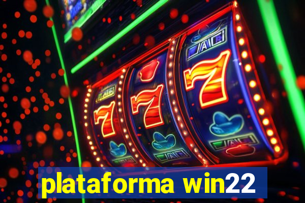 plataforma win22